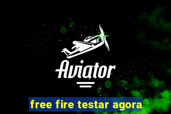 free fire testar agora